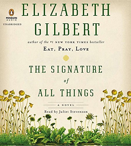 Cover Art for 9781611762020, The Signature of All Things by Elizabeth Gilbert