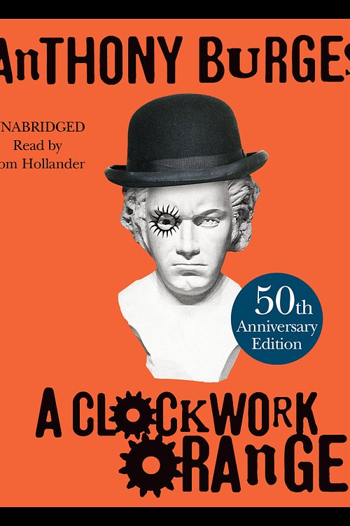 Cover Art for 9781846572784, A Clockwork Orange by Anthony Burgess