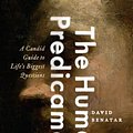 Cover Art for 9780190633813, The Human Predicament: A Candid Guide to Life's Biggest Questions by David Benatar