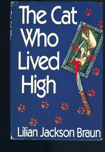 Cover Art for 9780399135545, Cat Who Lived High by Braun, Lilian Jackson