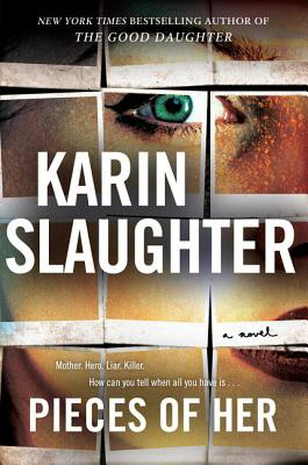 Cover Art for 9780062844361, Pieces of Her by Karin Slaughter