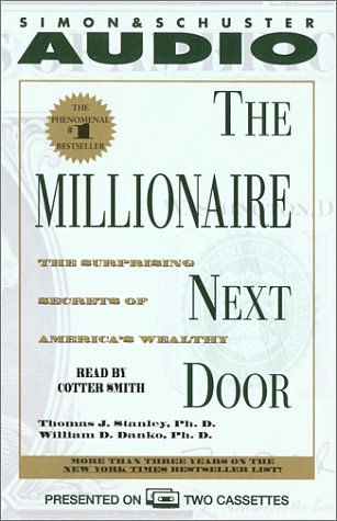 Cover Art for 9780743517812, The Millionaire Next Door by Thomas J. Stanley, William D. Danko