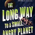 Cover Art for B00ZP64F28, The Long Way to a Small, Angry Planet by Becky Chambers