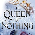 Cover Art for 9781471407598, The Queen of Nothing (The Folk of the Air #3) by Holly Black