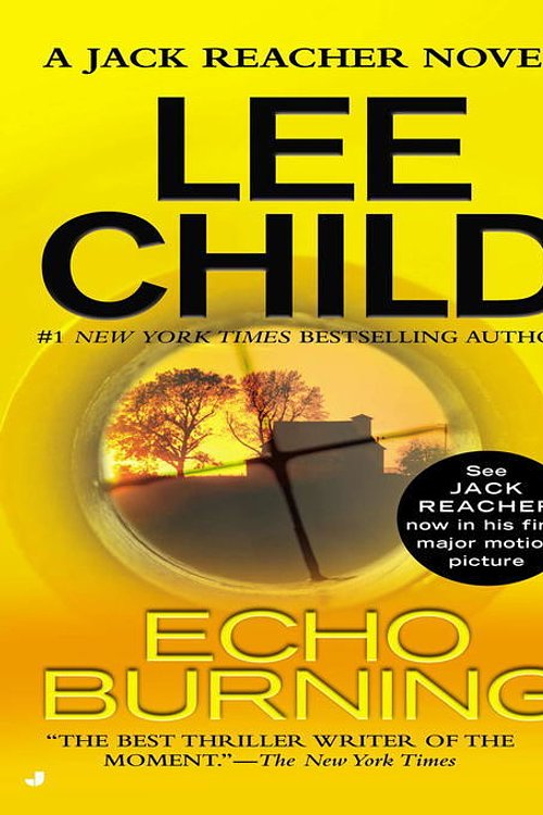Cover Art for 9780451482297, Echo Burning by Lee Child