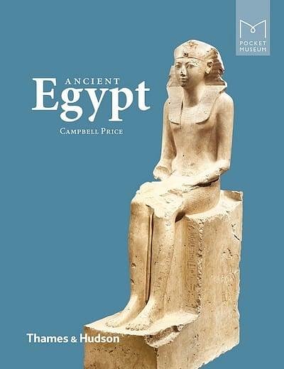 Cover Art for 9780500294086, Pocket Museum: Ancient Egypt by Campbell Price