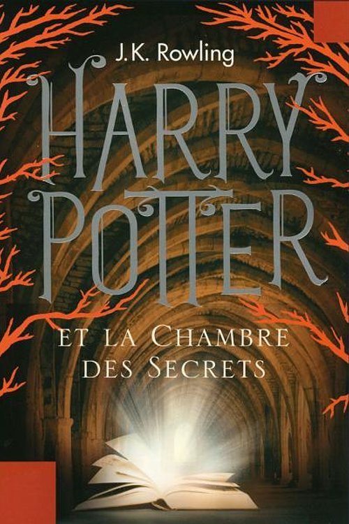 Cover Art for 9781781100837, Harry Potter Et La Chambre Des Secrets by J. K. Rowling