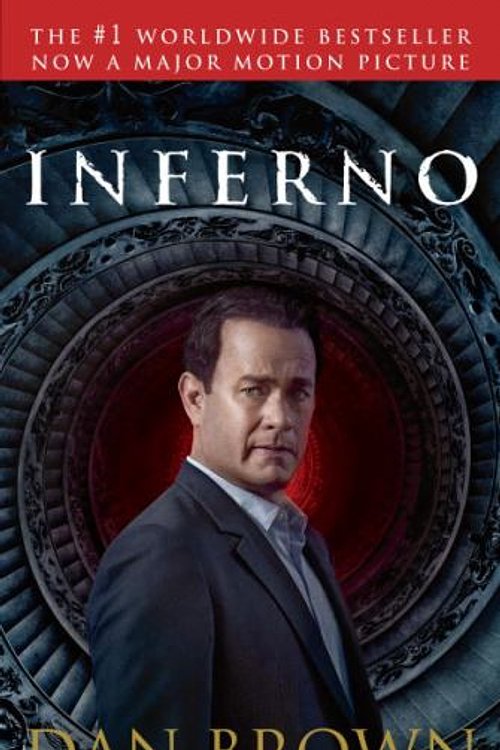 Cover Art for 9781101972977, Inferno (Movie Tie-In Edition) by Dan Brown