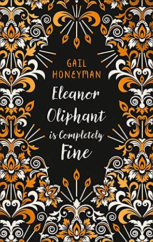 Cover Art for 9780008332556, Eleanor Oliphant is Completely Fine by Gail Honeyman