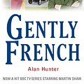 Cover Art for 9781472108708, Gently French by Alan Hunter