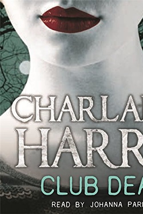 Cover Art for 9781409116080, Club Dead by Charlaine Harris