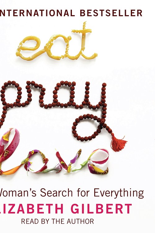 Cover Art for 9781408800126, Eat, Pray, Love 6XCD by Elizabeth Gilbert