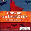 Cover Art for 9781436140904, Undead and Unworthy by Unknown