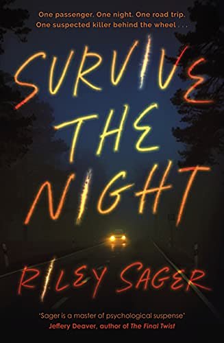 Cover Art for B08WXCHFTD, Survive the Night by Riley Sager