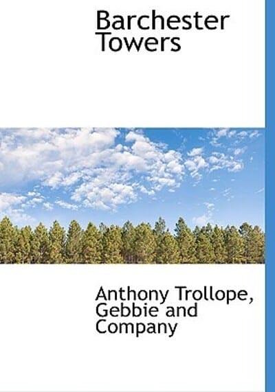 Cover Art for 9781140365174, Barchester Towers by Anthony Trollope