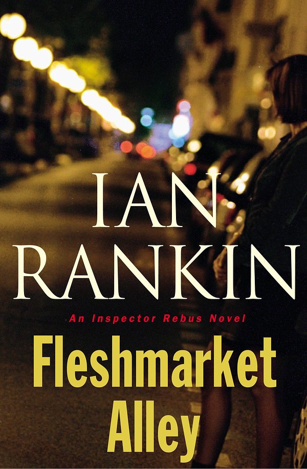 Cover Art for 9780316095655, Fleshmarket Alley by Ian Rankin