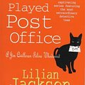 Cover Art for 9780747250371, The Cat Who Played Post Office (The Cat Who Mysteries, Book 6): A cosy feline crime novel for cat lovers everywhere by Lilian Jackson Braun