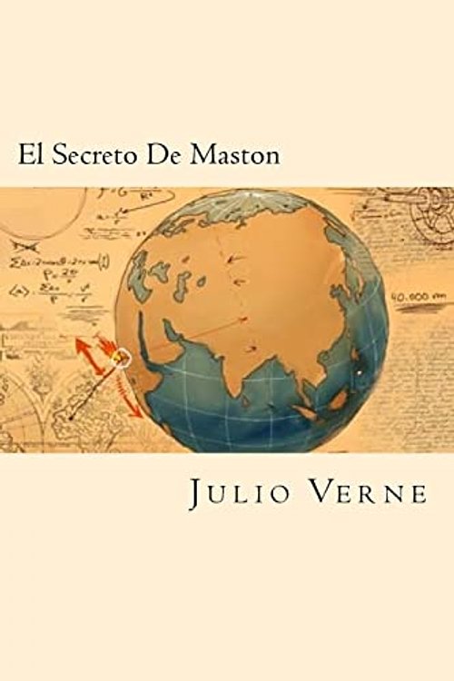 Cover Art for 9781539886624, El Secreto de Maston by Julio Verne