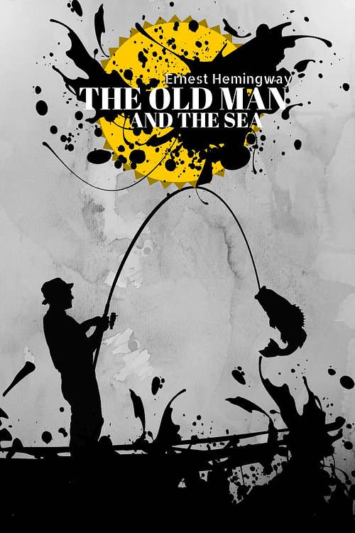 Cover Art for 1230001750034, The Old Man and the Sea by Ernest Hemingway