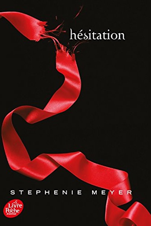 Cover Art for 9782013224598, Hésitation by Stephenie Meyer