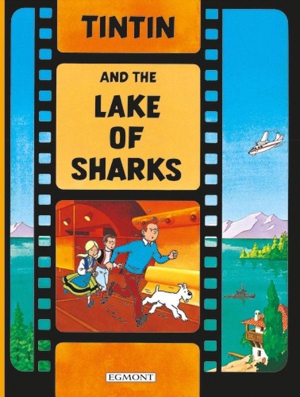 Cover Art for 9781405206341, Tintin and the Lake of Sharks by Herge