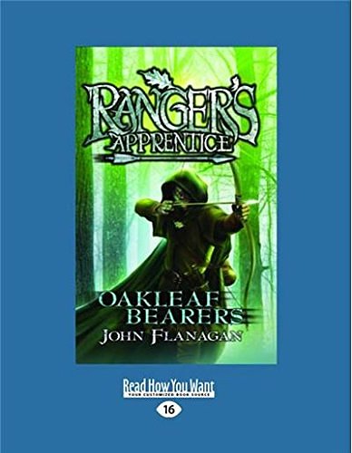 Cover Art for 9781459667525, Oakleaf Bearers by John Flanagan