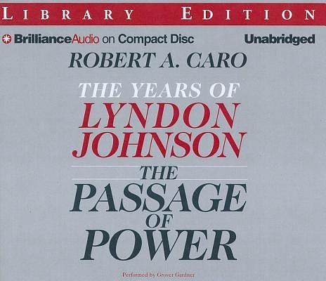 Cover Art for 9781455890507, The Passage of Power by Robert A. Caro