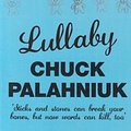 Cover Art for 9780224063012, Lullaby by Chuck Palahniuk