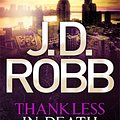 Cover Art for 9780749959364, Thankless in Death: 37 by J. D. Robb