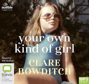 Cover Art for 9780655671732, Your Own Kind Of Girl by Clare Bowditch