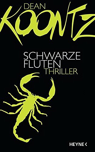 Cover Art for 9783453267954, Schwarze Fluten by Dean Koontz