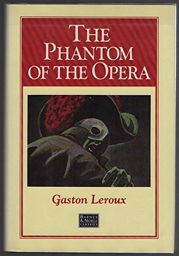 Cover Art for 9780880299053, Phantom of the Opera by Gaston Leroux