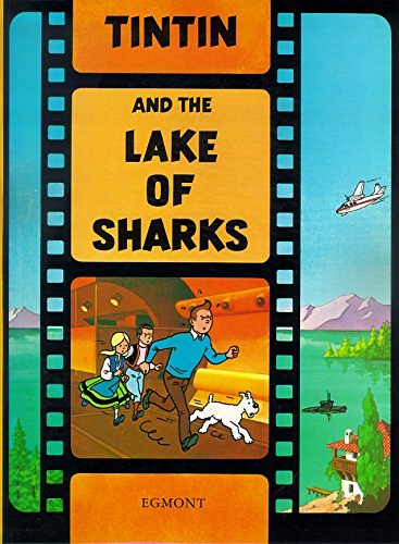 Cover Art for 0001405206349, Tintin and the Lake of Sharks by Hergé