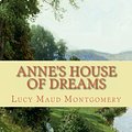 Cover Art for 9781450586306, Anne's House of Dreams by Lucy Maud Montgomery