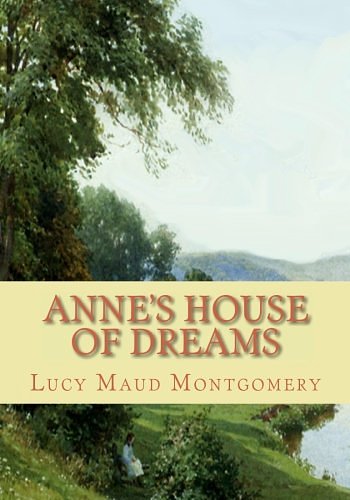 Cover Art for 9781450586306, Anne's House of Dreams by Lucy Maud Montgomery