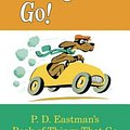 Cover Art for 9780553521092, Go, Dog. Go!Big Bright & Early Board Book by P. D. Eastman