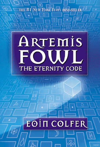 Cover Art for 9781417617319, The Eternity Code by Eoin Colfer