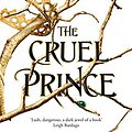 Cover Art for B071XQ6H38, The Cruel Prince by Holly Black