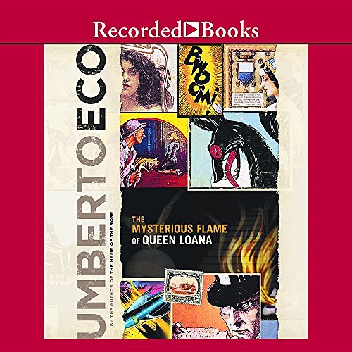 Cover Art for 9781419343896, The Mysterious Flame of Queen Loana by Umberto Eco