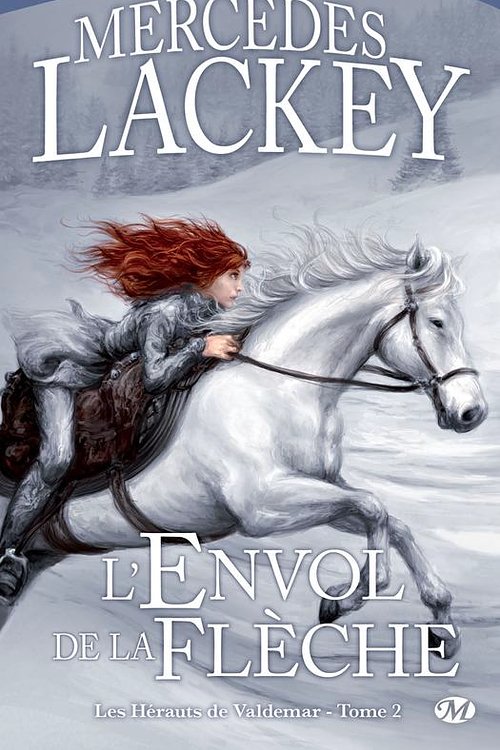 Cover Art for 9782820503046, L'Envol de la Flèche: Les Hérauts de Valdemar, T2 by Mercedes Lackey