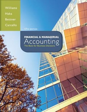 Cover Art for 9780078025778, Financial & Managerial Accounting by Jan Williams, Susan Haka, Mark S. Bettner, Joseph V. Carcello