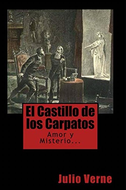 Cover Art for 9798636408581, El Castillo de los Cárpatos by Jules Verne