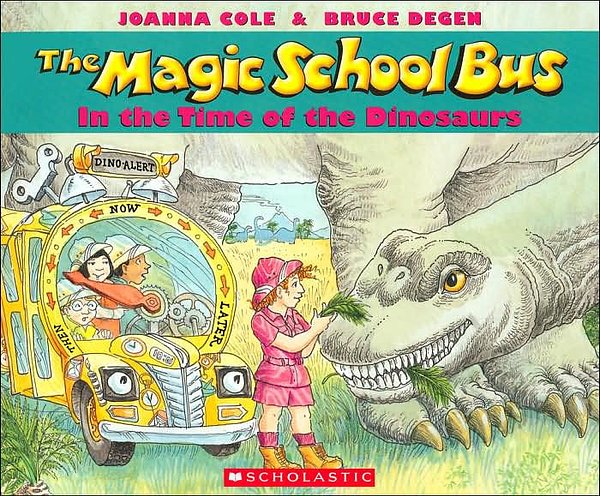 Cover Art for 9780780751743, The Magic School Bus in the Time of Dinosaurs by Joanna Cole