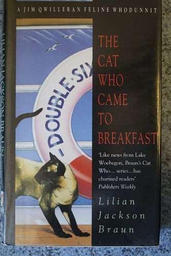 Cover Art for 9780747210733, The Cat Who Came to Breakfast by Lilian Jackson Braun