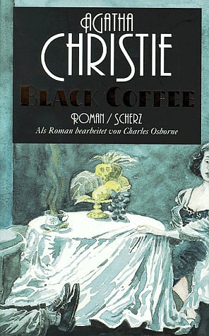 Cover Art for 9783502111009, Black Coffee by Agatha Christie, Charles. Osborne