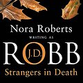 Cover Art for 9780749908706, Strangers in Death by J. D. Robb