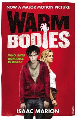 Cover Art for 9780099586890, [Warm Bodies] (By: Isaac Marion) [published: February, 2013] by I Marion