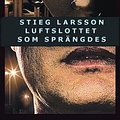 Cover Art for 9789113020730, Luftslottet som sprängdes by Stieg Larsson