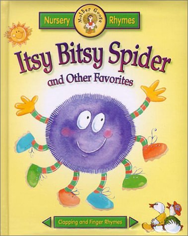 Cover Art for 9781931465373, Itsy Bitsy Spider by Sue Reeves, Martin Irish, Daniel Howarth, Bill Bolton