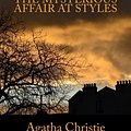 Cover Art for 9781502326638, The Mysterious Affair at Styles [Large Print Edition]The Complete & Unabridged Classic Mystery by Agatha Christie